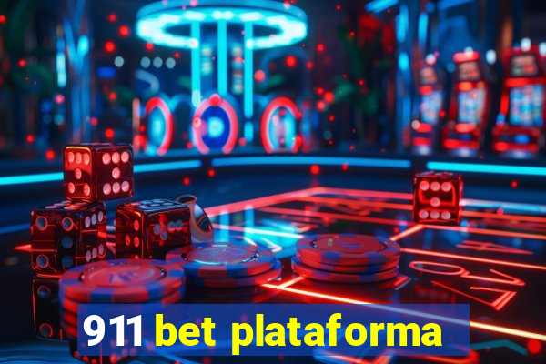 911 bet plataforma